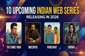10 Upcoming Indian Web Series Releasing in 2026 You Can't Miss