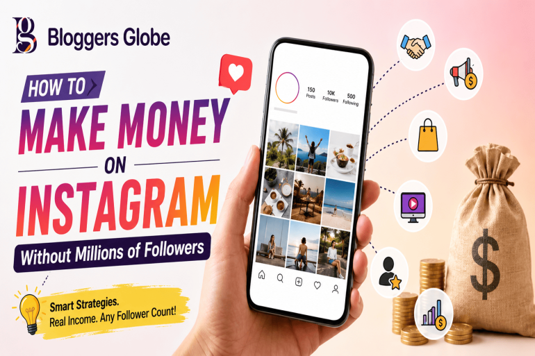 How to Make Money on Instagram Without Millions of Followers (2026 Guide)