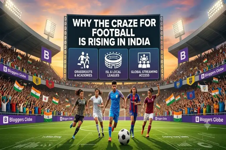 Why The Craze For Football Is Rising In India